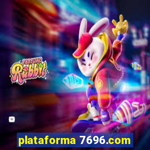 plataforma 7696.com